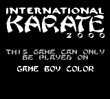 International Karate 2000 - Game Boy Error Message