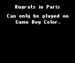 Game Boy Error Message - Rugrats in Paris: The Movie