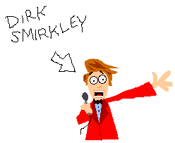 Bang For Your Buck - Dirk Smirkley